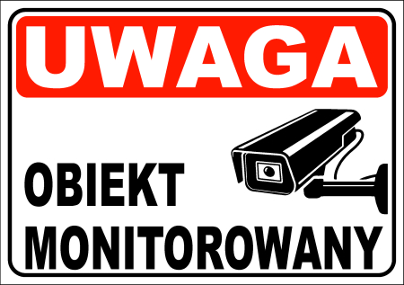 Tabliczka - UWAGA Obiekt Monitorowany