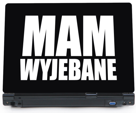 MAM WYJEBANE - naklejka na laptopa - kod ED580