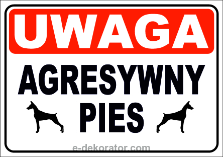 Tabliczka - UWAGA AGRESYWNY PIES 