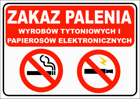 Tabliczka - ZAKAZ PALENIA WYROBÓW TYTONIOWYCH I PAPIEROSÓW ELEKTRONICZNYCH 